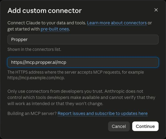 Actual Claude Add custom connector dialog with Propper and https://mcp.propper.ai/mcp entered